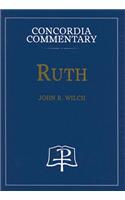 Ruth - Concordia Commentary