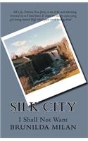Silk City