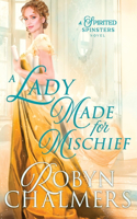 Lady Made for Mischief