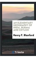 An Elementary Geography of India, Burma and Ceylon