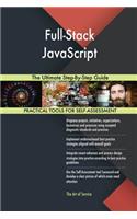 Full-Stack JavaScript The Ultimate Step-By-Step Guide