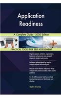 Application Readiness A Complete Guide - 2020 Edition