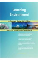 Learning Environment A Complete Guide - 2020 Edition