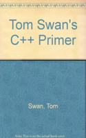 Tom Swan's C++ Primer