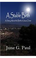 Stable Birth