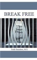 Break Free