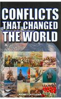Conflicts That Changed The World