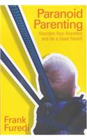 Paranoid Parenting