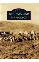 Big Piney and Marbleton