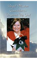 Angel Mission Coincidences Inspired by God