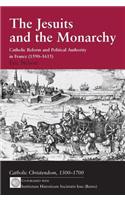 The Jesuits and the Monarchy