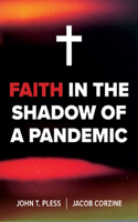 Faith in the Shadow of a Pandemic