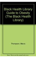 The Black Health Library Guide to Obesity
