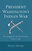 President Washington's Indian War