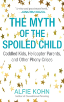 Myth of the Spoiled Child