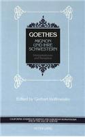 Goethes Mignon und Ihre Schwestern