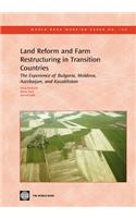 Land Reform and Farm Restructuring in Transition Countries