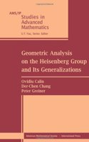 Geometric Analysis on the Heisenberg Group and Its Generalizations