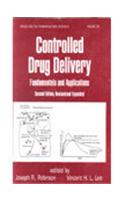 Controlled Drug Delivery: Fundamentals and Applications