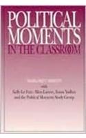 Political Moments in the Classroom