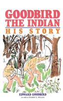 Goodbird the Indian