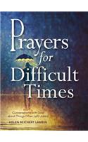 Prayers for Difficult Times