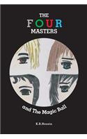 The Four Masters and the Magic Ball