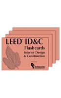 LEED ID&C Flashcards: Interior Design & Construction: (English)
