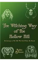 Witching Way of the Hollow Hill