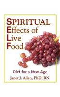 Spiritual Effects of Live Food