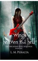 The Wings of Heaven and Hell