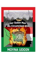 Her Sudan Man His Circumcised Wife