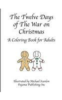 The Twelve Days of The War on Christmas