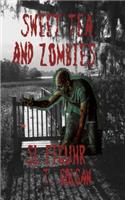 Sweet Tea and Zombies