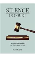 Silence In Court