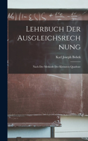 Lehrbuch Der Ausgleichsrechnung