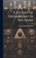 History of Freemasonry in Wiltshire