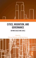 Cities, Migration, and Governance