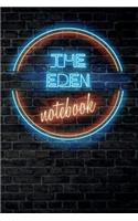 The EDEN Notebook: Vintage Blank Ruled Personalized & Custom Neon Sign Name Dotted Notebook Journal for Boys & Men. Wall Background. Funny Desk Accessories. Retro Back