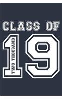 Class Of 2019 Notebook - Graduate Senior Journal - 2019 Graduation Gift - Graduation Memories - Graduate Present