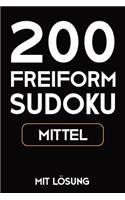 200 Freiform Sudoku Mittel Mit Lösung: Sudoku Puzzle Rätselheft, 9x9, 2 Rästel pro Seite