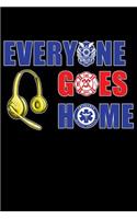 Everyone Goes Home: 911 Dispatchers Notebook