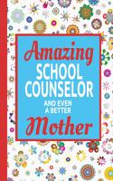 Amazing School Counselor And Even A Better Mother