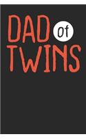 Dad of Twins: Lined Journal Lined Notebook 6x9 110 Pages Ruled