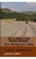 En La Brisa Con Biker George