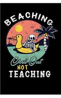 beaching not teaching