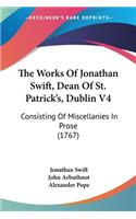 Works Of Jonathan Swift, Dean Of St. Patrick's, Dublin V4