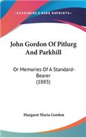 John Gordon Of Pitlurg And Parkhill