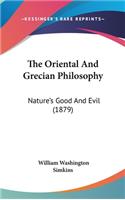 The Oriental and Grecian Philosophy