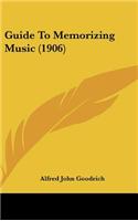 Guide To Memorizing Music (1906)